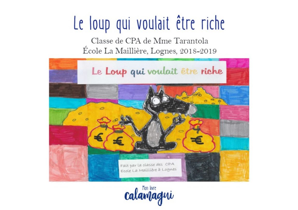 Le loup qui voulait être riche