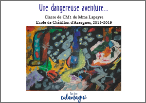 Une dangereuse aventure…