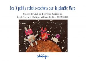 concours les 3 petits robots cochons sur la planete mars mme germond