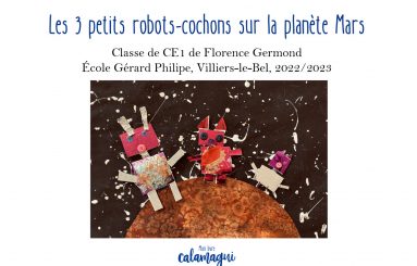 concours les 3 petits robots cochons sur la planete mars mme germond