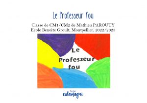 concours le professeur fou m parouty