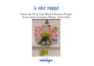 concours 24 la valise magique lise michel rannou vergne