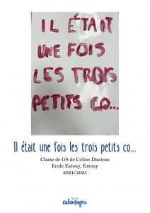 il etait une fois les trois petits co mme dauteau