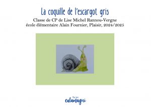 la coquille de l escargot gris mme rannou vergne